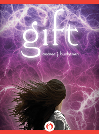 Gift by Andrea J. Buchanan book coverGift by Andrea J. Buchanan: Daisy is finally managing to fit in at the new school where she’s a sophomore. No one here knows her checkered past, or the awful secret of her freakish nature.